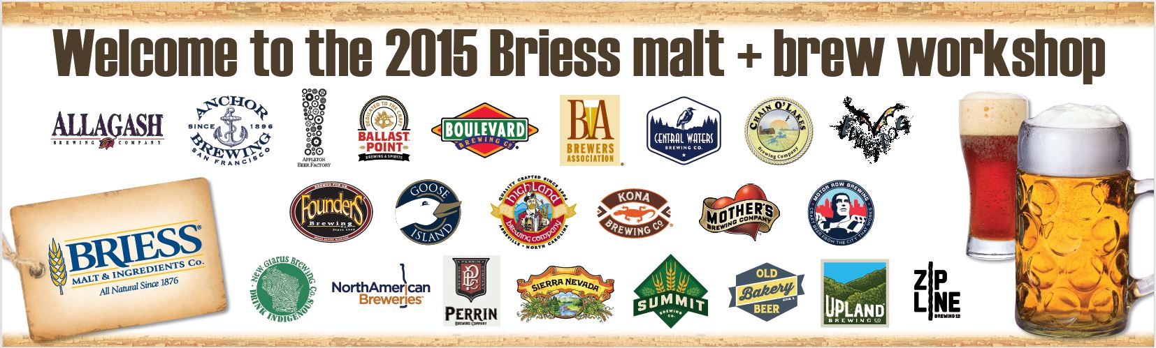 Welcome to the 2015 Briess Malt + Brew Workshop